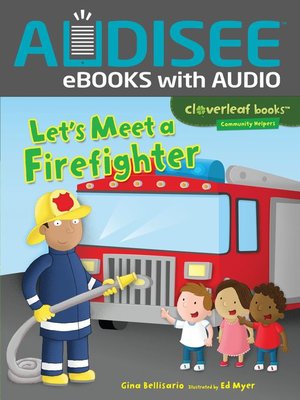 cover image of Let's Meet a Firefighter